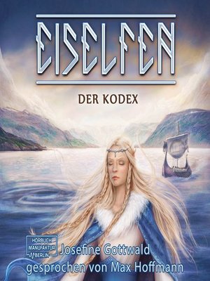 cover image of Der Kodex--Eiselfen, Band 3